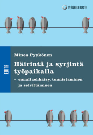 Häirintä ja syrjintä työpaikalla, uudistettu painos