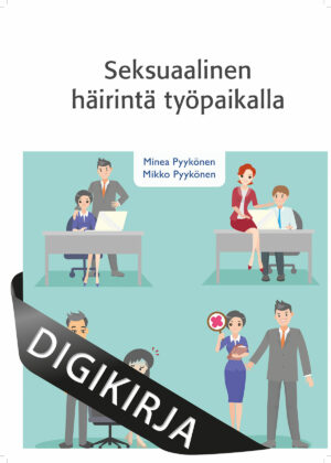 Seksuaalinen häirintä työpaikalla Digikirja