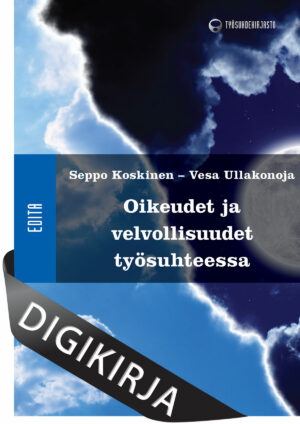 Oikeudet ja velvollisuudet työsuhteessa, 5., uudistettu painos, Digikirja