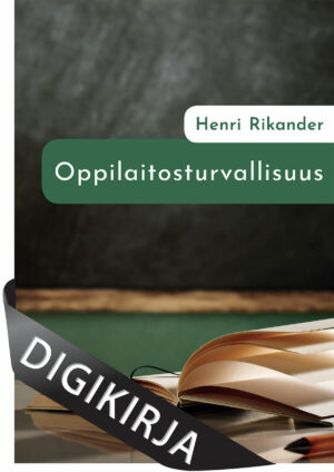 Oppilaitosturvallisuus Digikirja