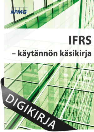 IFRS – käytännön käsikirja, 5., uudistettu painos Digikirja