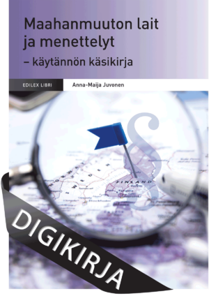 Maahanmuuton lait ja menettelyt – käytännön käsikirja, 2., uudistettu painos Digikirja