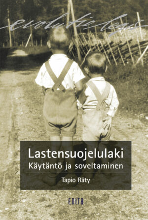 Lastensuojelulaki – Käytäntö ja soveltaminen, 5., uudistettu painos