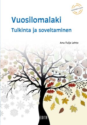 Vuosilomalaki – Tulkinta ja soveltaminen