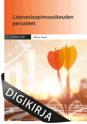 Lisenssisopimusoikeuden perusteet Digikirja