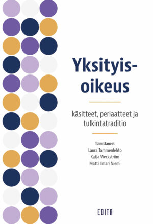 Yksityisoikeus – käsitteet, periaatteet ja tulkintatraditio