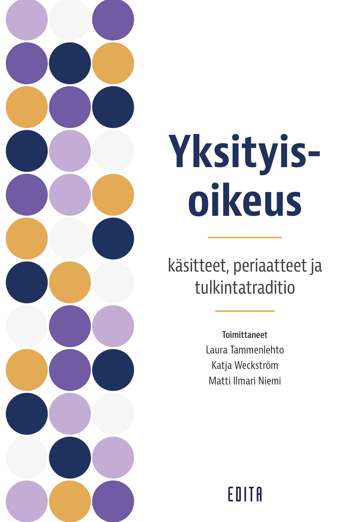 Yksityisoikeus – käsitteet, periaatteet ja tulkintatraditio